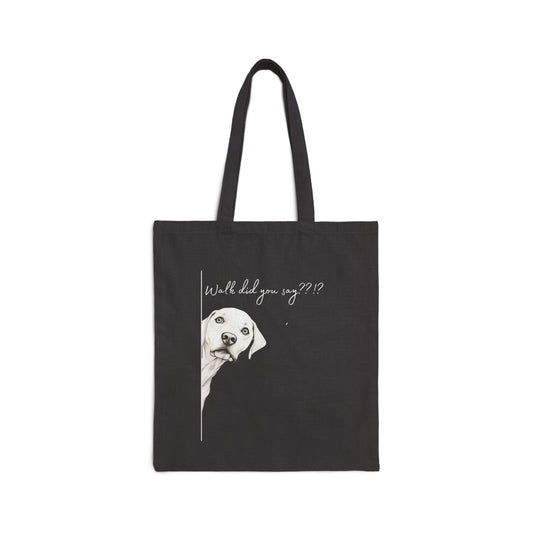 "Walk?" Tote Bag