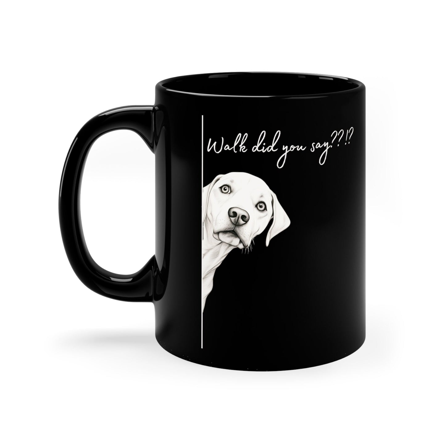 "Walk?" Mug